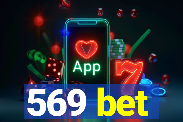 569 bet